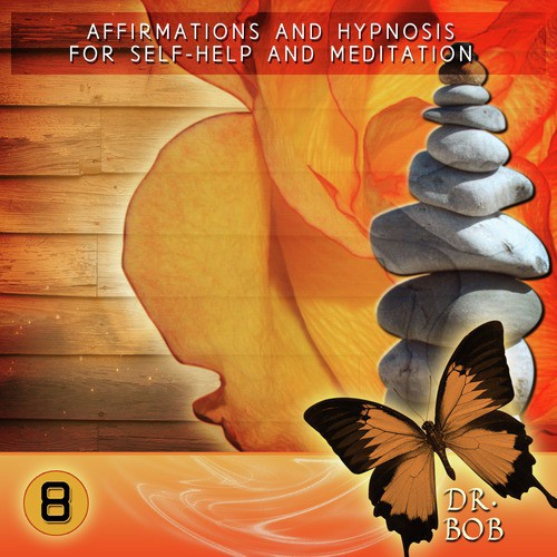 Affirmations and Hypnosis for Self Help and Meditation 8