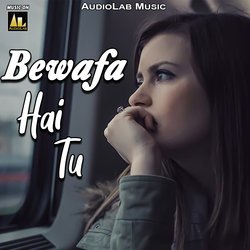 Bewafa Hai Tu-Mx0ZQEZvB2k