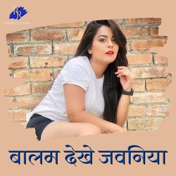 Balam Dekhe Jawaniya-JTsCdTtUUAU