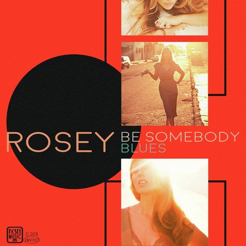 Be Somebody Blues