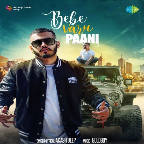 Bebe Varu Paani