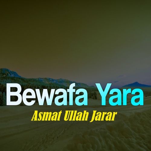 Bewafa Yara