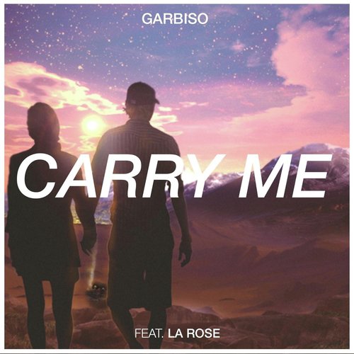 Carry Me (Original Mix) [feat. La Rose]