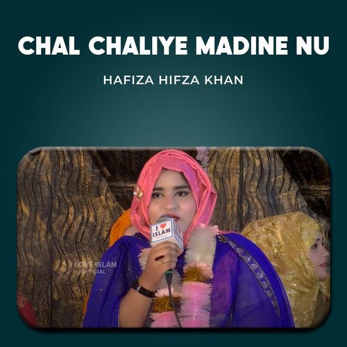 Chal Chaliye Madine Nu