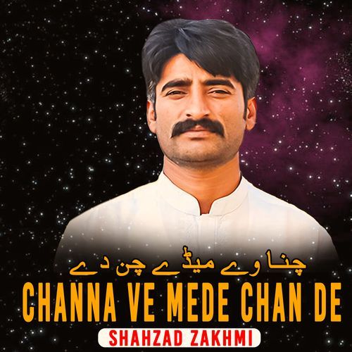 Channa Ve Mede Chan De
