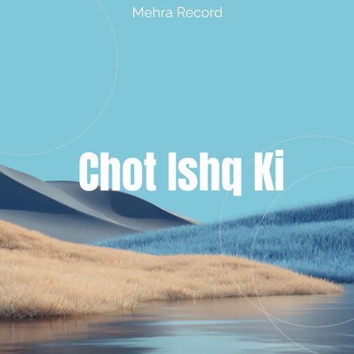 Chot Ishq Ki