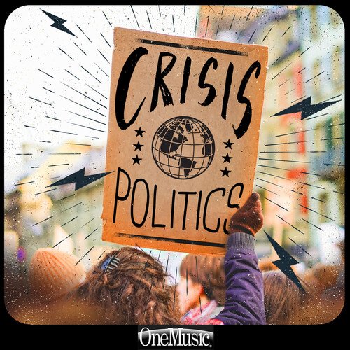 Crisis Politics