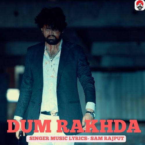 DUM RAKHDA