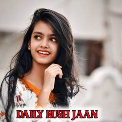 Daily Rush Jaan-JQcIeDJ7Wn8