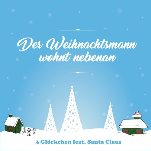 Der Weihnachtsmann wohnt nebenan