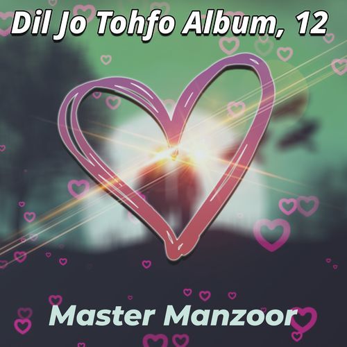 Dil Jo Tohfo Album, 12_poster_image