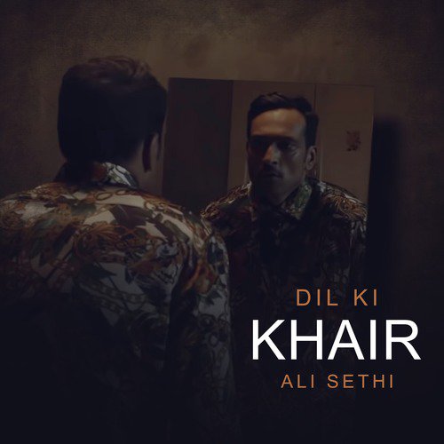 Dil Ki Khair - Single_poster_image