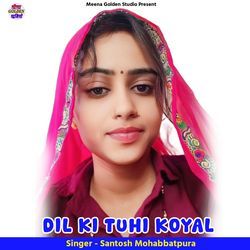 Dil Ki Tuhi Koyal-FlAgSQF3Ylk