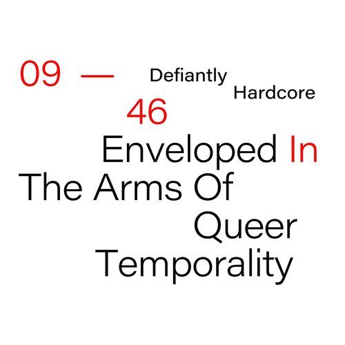 Enveloped In The Arms Of Queer Temporality
