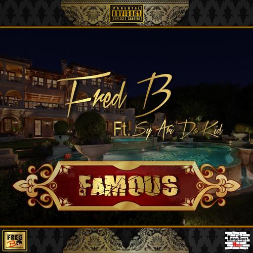 Famous (feat. Sy Ari da Kid) cover art