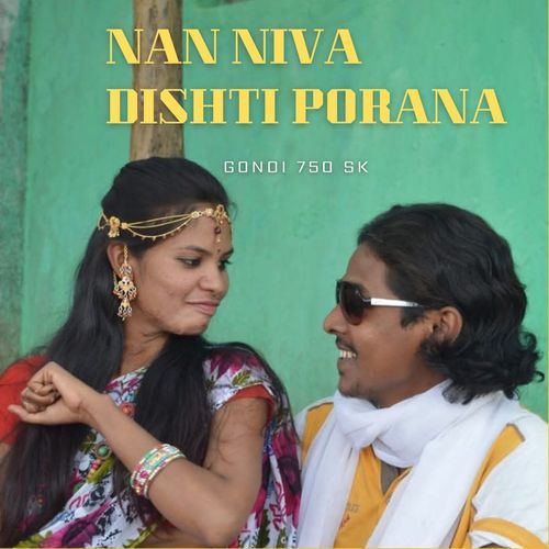 Nan Niva Dishti Porana