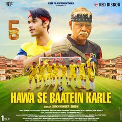 Hawa Se Baatein Karle (From "5th September")