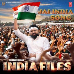 Jai India Song (From &quot;India Files&quot;)-KCsIaDppBVU