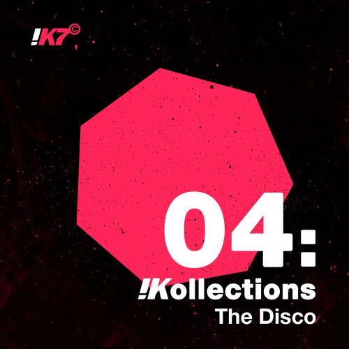 !K7 Kollections 04: The Disco