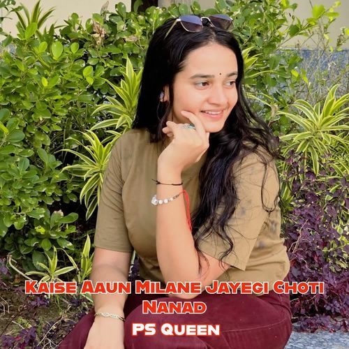 Kaise Aaun Milane Jayegi Choti Nanad