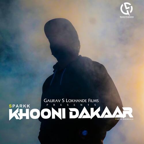 Khooni Dakaar (feat. Parth Dhengale)_poster_image