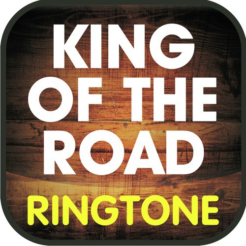 King of the Road (Cover) Ringtone_poster_image