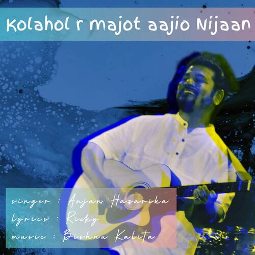 Kolahol r majot aajio nijaan