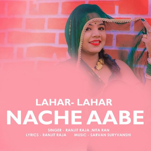 Lahar- Lahar Nache Aabe