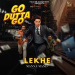 Lekhe (From "Go Dutta Go)