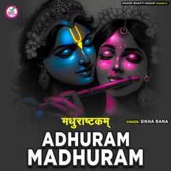 Madhurashtrakam Adhuram Madhuram-IjkEcBdEGmo