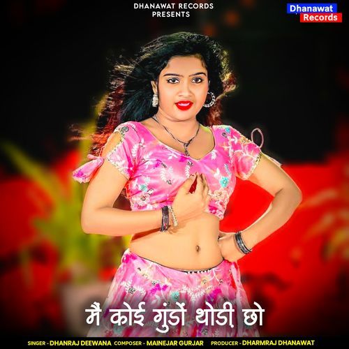 Mai Koi Gundo Thodi Chho