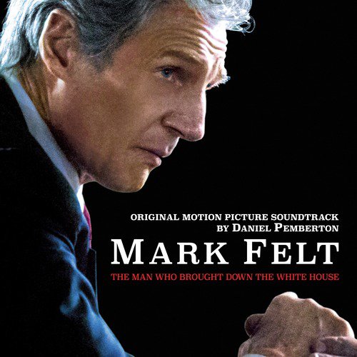 Mark Felt: The Man Who Brought Down the White House