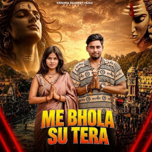 Me Bhola Su Tera (Feat. Krishna Rajawat, Naina Sarswat, Usfar Wala Suraj)