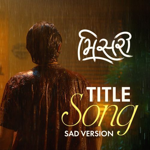 Misri Title Song (Sad Version From "Misri")