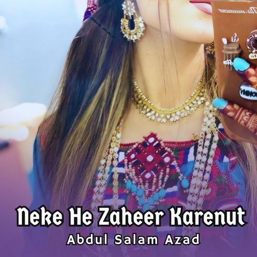 Neke He Zaheer Karenut