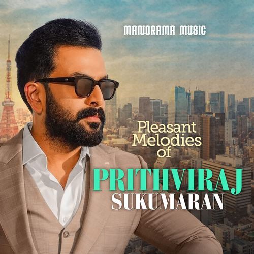 Pleasant Melodies of Prithviraj Sukumaran