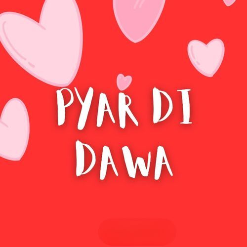 Pyar Di Dawa