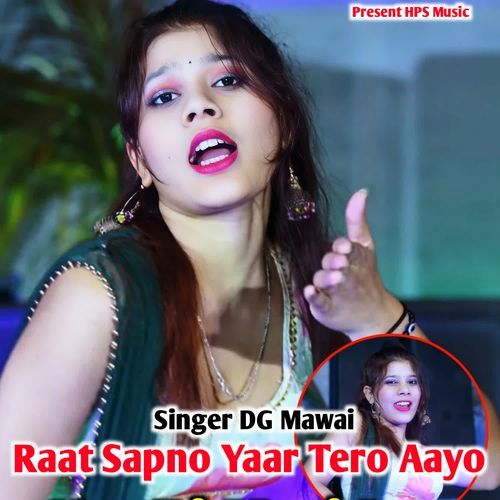 Raat Sapno Yaar Tero Aayo