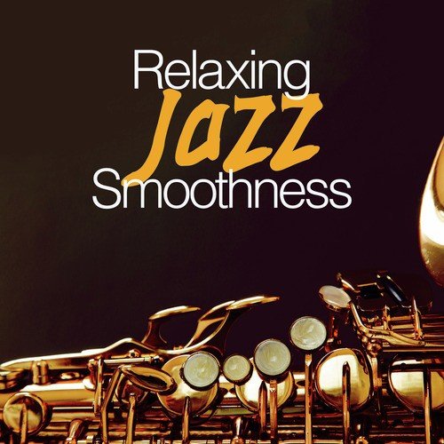 Relaxing Jazz Smoothness