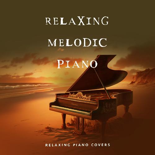 Relaxing Melodic Piano_poster_image