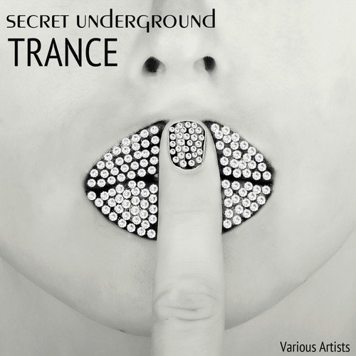 Secret Underground Trance