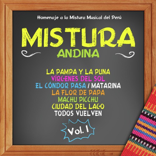 Serie Mistura de Ritmos: Mistura Andina, Vol. 1