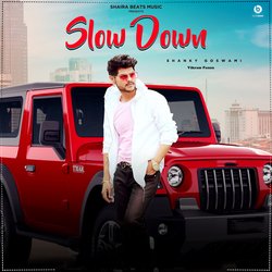 Slow Down-LwI-fyVJUwQ