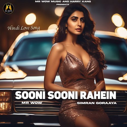 Sooni Sooni Raahein