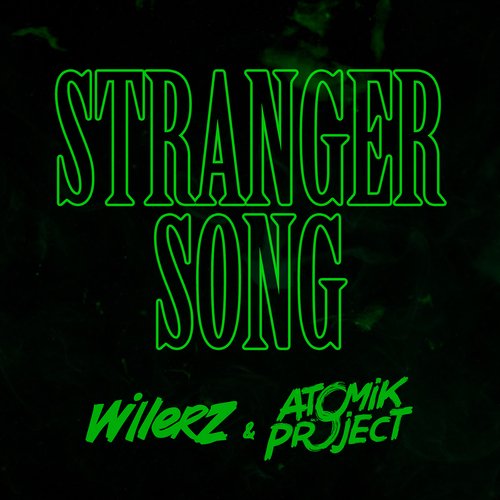 Stranger Song