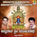 Swagatha Suswagatha Annadatha Sri Manjunatha