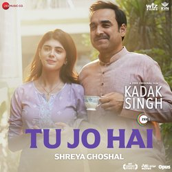 Tu Jo Hai - Shreya Ghoshal (From &quot;Kadak Singh&quot;)-QAIjckNjfkM