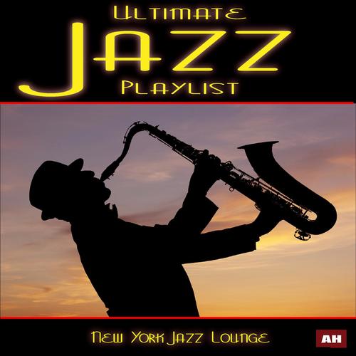 Ultimate Jazz Playlist