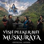Vish Peekar Bhi Muskuraya