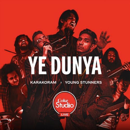 Ye Dunya (Coke Studio Live UAE 2022) (Coke Studio Live UAE 2022) cover art